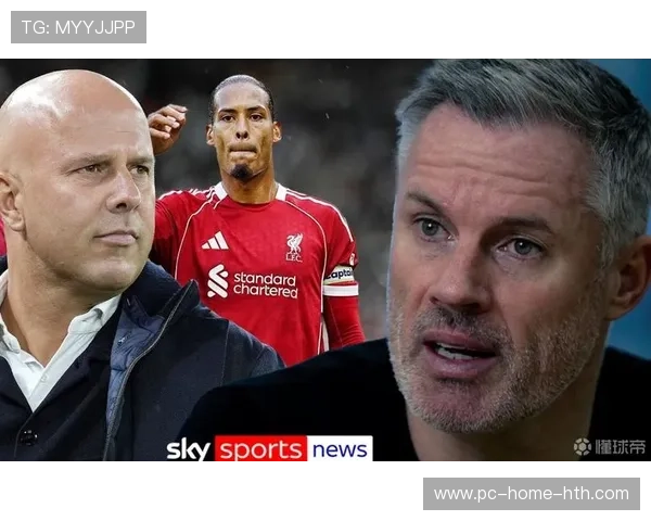 卡拉格：对阿诺德离开感到失望，利物浦已是英超银河战舰，卡拉格c罗